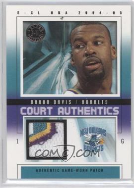 2004-05 E-XL - Court Authentics - Patch #CA-BD - Baron Davis /70