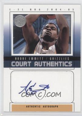 2004-05 E-XL - Court Authentics Autographs - Platinum #CAA-AE - Andre Emmett /100