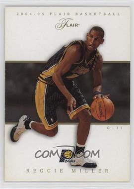 2004-05 Flair - [Base] #47 - Reggie Miller