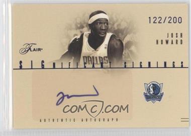 2004-05 Flair - Significant Signings #SS-JH - Josh Howard /200