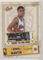 Ticket to the Pros - Kevin Martin #/50