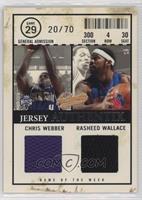 Chris Webber, Rasheed Wallace #/70