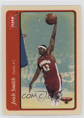 2004-05 Fleer Tradition - [Base] #237 - Josh Smith