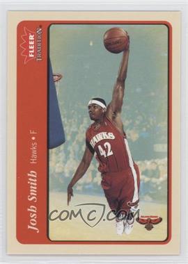 2004-05 Fleer Tradition - [Base] #237 - Josh Smith