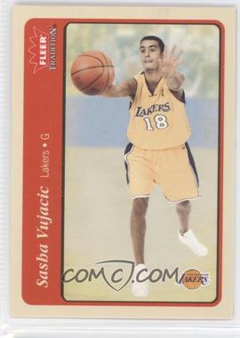 2004-05 Fleer Tradition - [Base] #247 - Sasha Vujacic