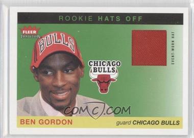 2004-05 Fleer Tradition - Rookie Hats Off #HO-BG - Ben Gordon /100