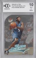 Kwame Brown [BCCG 10 Mint or Better] #/100