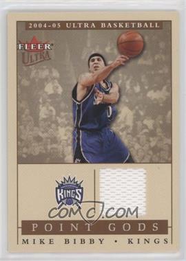 2004-05 Fleer Ultra - Point Gods - Jersey #PG/MB - Mike Bibby /250