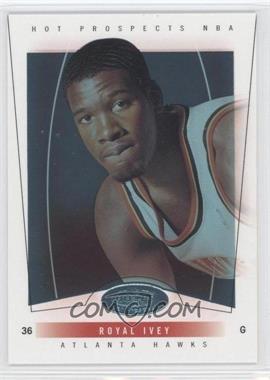 2004-05 Hoops Hot Prospects - [Base] #108 - Royal Ivey /1000