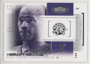 2004-05 Hoops Hot Prospects - Draft Rewind #27 DR - Vince Carter