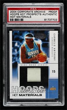 2004-05 Hoops Hot Prospects - Hot Materials - Corporate Archive Proof #HM-CA - Carmelo Anthony [PSA Authentic]