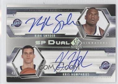2004-05 SP Authentic - SP Dual Signatures #SP2-SH - Kris Humphries, Kirk Snyder
