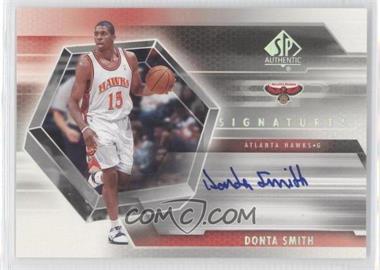 2004-05 SP Authentic - SP Signatures #SP-DS - Donta Smith