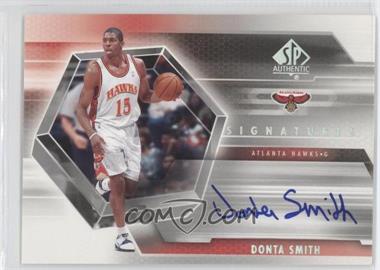 2004-05 SP Authentic - SP Signatures #SP-DS - Donta Smith