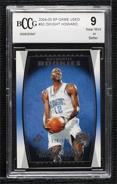 2004-05 SP Game Used - [Base] #92 - Authentic Rookies - Dwight Howard /999 [BCCG 9 Near Mint or Better]
