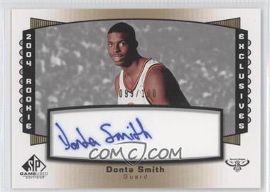 2004-05 SP Game Used - Rookie Exclusive Signatures #RE15 - Donta Smith /100