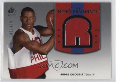 2004-05 SP Signature Edition - [Base] #108 - SP Rookie Retro Remnants - Andre Iguodala /499