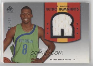 2004-05 SP Signature Edition - [Base] #138 - SP Rookie Retro Remnants - Donta Smith /499 [Noted]