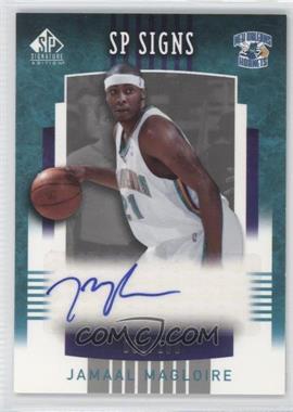 2004-05 SP Signature Edition - SP Signs #SPS-JM - Jamaal Magloire /100