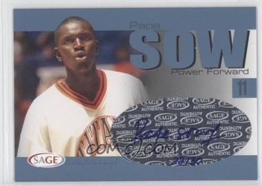 2004-05 Sage Autographed Basketball - Authentic Autograph - Platinum #A30 - Pape Sow /30