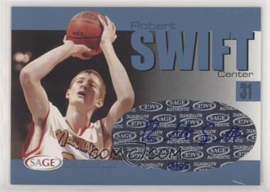 2004-05 Sage Autographed Basketball - Authentic Autograph - Platinum #A31 - Robert Swift /25