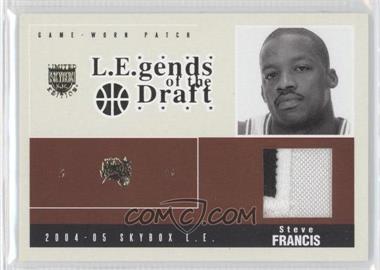 2004-05 Skybox L.E. - L.E.gends of the Draft - Patches #LD-SF - Steve Francis /25