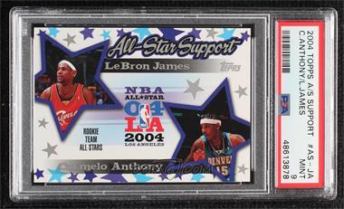 2004-05 Topps - All-Star Support #AS-JA - LeBron James, Carmelo Anthony [PSA 9 MINT]