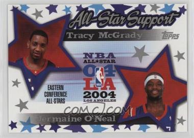 2004-05 Topps - All-Star Support #AS-MO - Tracy McGrady, Jermaine O'Neal
