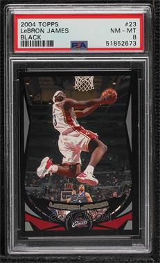 2004-05 Topps - [Base] - Black #23 - LeBron James /500 [PSA 8 NM‑MT]