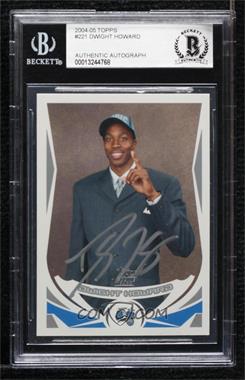 2004-05 Topps - [Base] #221 - Dwight Howard [BAS BGS Authentic]