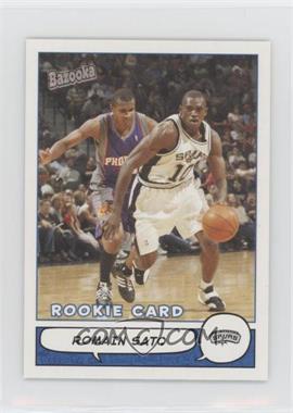 2004-05 Topps Bazooka - [Base] - Minis #193 - Romain Sato