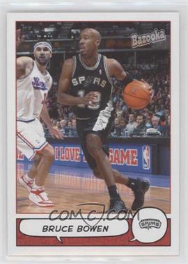 2004-05 Topps Bazooka - [Base] #114 - Bruce Bowen