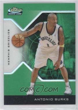 2004-05 Topps Finest - [Base] - Green Refractor #155 - Antonio Burks /49