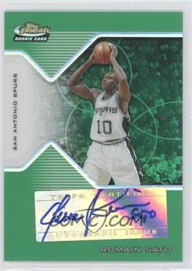 2004-05 Topps Finest - [Base] - Green Refractor #173 - Rookie Autograph - Romain Sato /29