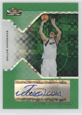 2004-05 Topps Finest - [Base] - Green X-Fractor #166 - Rookie Autograph - Pavel Podkolzin /15