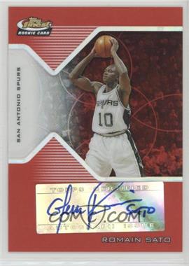 2004-05 Topps Finest - [Base] - Red Refractor #173 - Rookie Autograph - Romain Sato /79