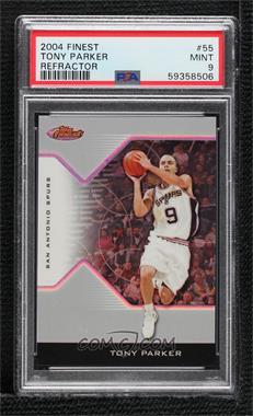 2004-05 Topps Finest - [Base] - Refractor #55 - Tony Parker /249 [PSA 9 MINT]