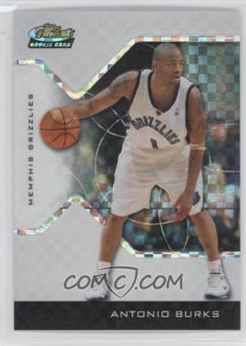 2004-05 Topps Finest - [Base] - X-Fractor #155 - Antonio Burks /199