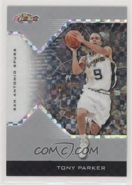 2004-05 Topps Finest - [Base] - X-Fractor #55 - Tony Parker /199