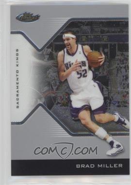 2004-05 Topps Finest - [Base] #17 - Brad Miller