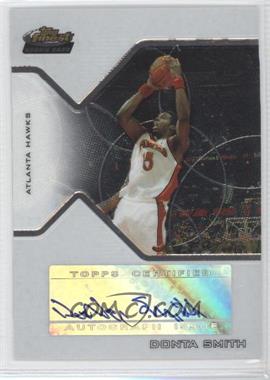 2004-05 Topps Finest - [Base] #182 - Rookie Autograph - Donta Smith /299