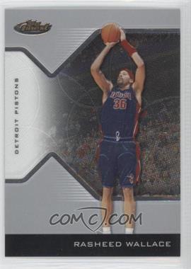 2004-05 Topps Finest - [Base] #36 - Rasheed Wallace