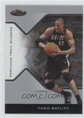 2004-05 Topps Finest - [Base] #78 - Theo Ratliff