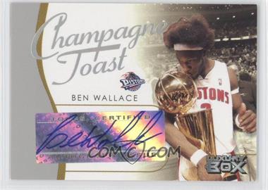 2004-05 Topps Luxury Box - Champagne Toast #CT-BW - Ben Wallace /100