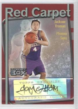 2004-05 Topps Luxury Box - Red Carpet Autographs - Loge Level #RC-JV - Jackson Vroman /30