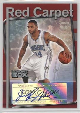 2004-05 Topps Luxury Box - Red Carpet Autographs #RC-JN - Jameer Nelson /135
