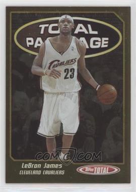 2004-05 Topps Total - Total Package #TP3 - LeBron James