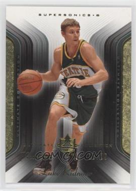 2004-05 Ultimate Collection - [Base] - Limited #104 - Luke Ridnour /25