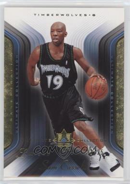 2004-05 Ultimate Collection - [Base] - Limited #63 - Sam Cassell /25