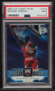 2004-05 Upper Deck - Flight Team #FT33 - Michael Jordan [PSA 9 MINT]